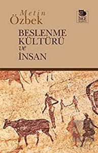 Beslenme Kültürü ve İnsan