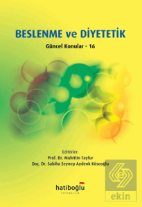 Beslenme ve Diyetetik Güncel Konular - 16