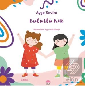 Betül Büyüyor - Bulutlu Kek