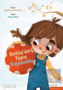 Betüşün Topu Kayboldu