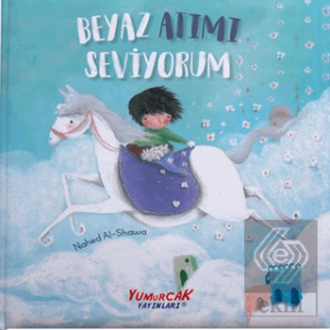 Beyaz Atımı Seviyorum