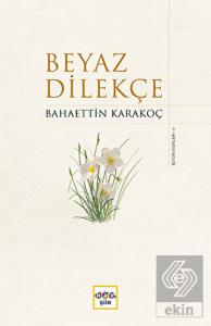 Beyaz Dilekçe (Ciltli)