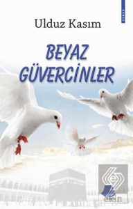 Beyaz Güvercinler