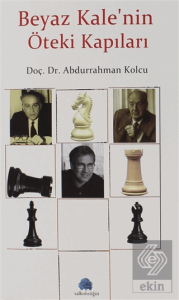 Beyaz Kale'nin Öteki Kapıları
