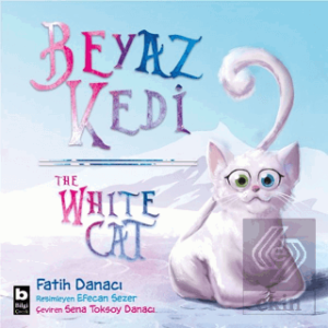 Beyaz Kedi - The White Cat