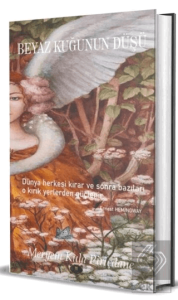 Beyaz Kuğunun Düşü