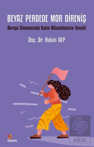 Beyaz Perdede Mor Direniş