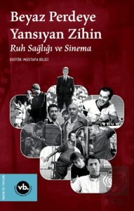 Beyaz Perdeye Yansıyan Zihin