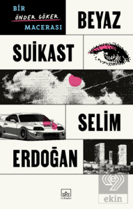 Beyaz Suikast: Bir Önder Göker Macerası