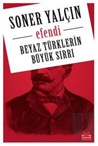Beyaz Türklerin Büyük Sırrı