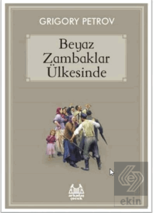 Beyaz Zambaklar Ülkesinde