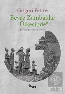 Beyaz Zambaklar Ülkesinde