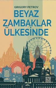 Beyaz Zambaklar Ülkesinde