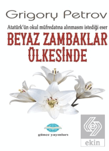 Beyaz Zambaklar Ülkesinde