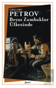 Beyaz Zambaklar Ülkesinde