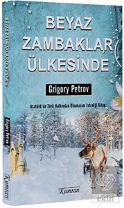 Beyaz Zambaklar Ülkesinde