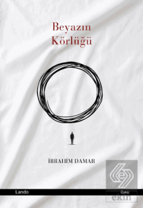 Beyazın Körlüğü