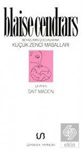 Beyazların Çocuklarına Küçük Zenci Masalları