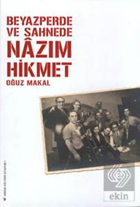 Beyazperde ve Sahnede Nazım Hikmet