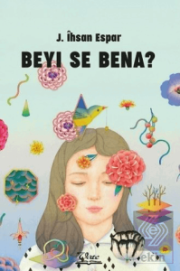 Beyi Se Bena?