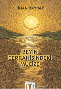 Beyin Cerrahisindeki Mucize