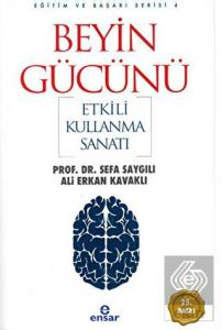 Beyin Gücünü Etkili Kullanma Sanatı