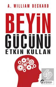 Beyin Gücünü Etkin Kullan