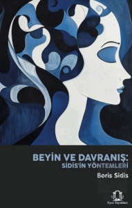 Beyin ve Davranış: Sidisin Yöntemleri
