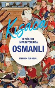 Beylikten İmparatorluğa Osmanlı 1326-1699