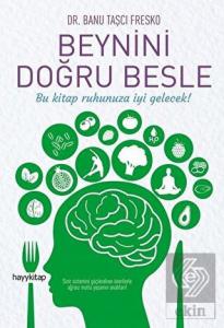 Beynini Doğru Besle