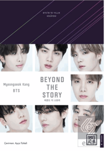 Beyond the Story: BTSin 10 Yılllık Hikâyesi