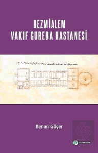 Bezmialem Valide Sultan Vakıf Gureba Hastanesi
