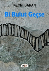 Bi Bulut Geçse
