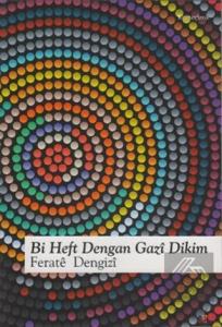 Bi Heft Dengan Gazi Dikim