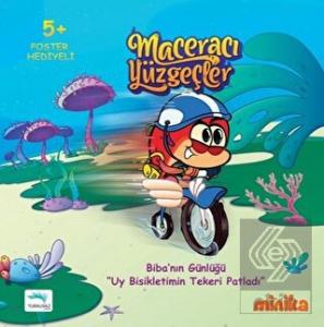 Biba'nın Günlüğü "Uy Bisikletimin Tekeri Patladı" 