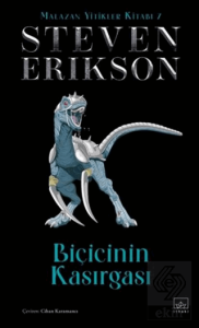 Biçicinin Kasırgası / Malazan Yitikler Kitabı 7