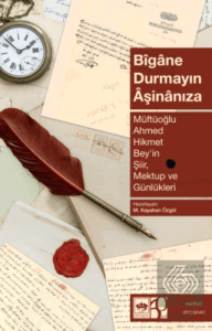 Bigane Durmayın Aşinanıza