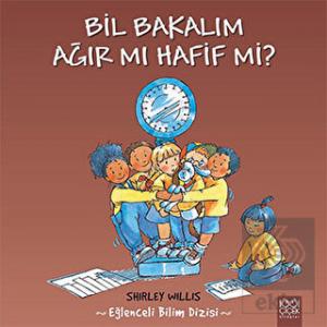 Bil Bakalım Ağır mı Hafif mi?