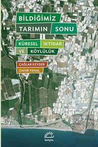 Bildiğimiz Tarımın Sonu