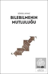 Bilebilmenin Mutluluğu