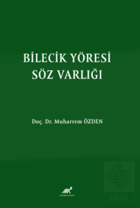 Bilecik Yöresi Söz Varlığı