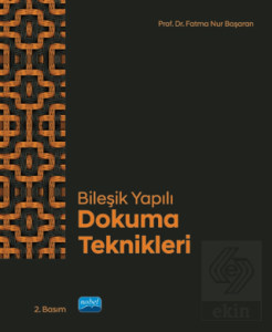 Bileşik Yapılı Dokuma Teknikleri