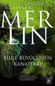 Bilge Büyücünün Kanatları - Merlin