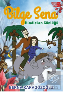 Bilge Sena: Hindistan Günlüğü