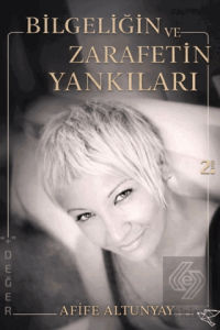 Bilgeliğin ve Zarafetin Yankıları