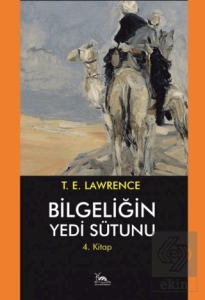 Bilgeliğin Yedi Sütunu 4. Kitap