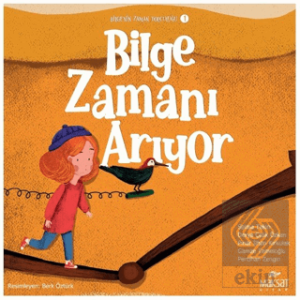 Bilgenin Zaman Yolculuğu 1 - Bilge Zamanı Arıyor