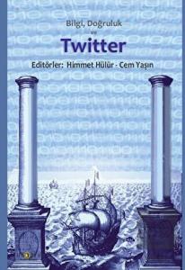 Bilgi Doğruluk ve Twitter