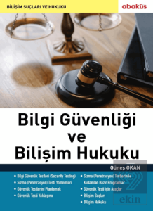 Bilgi Güvenliği ve Bilişim Hukuku