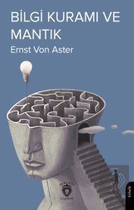 Bilgi Kuramı ve Mantık